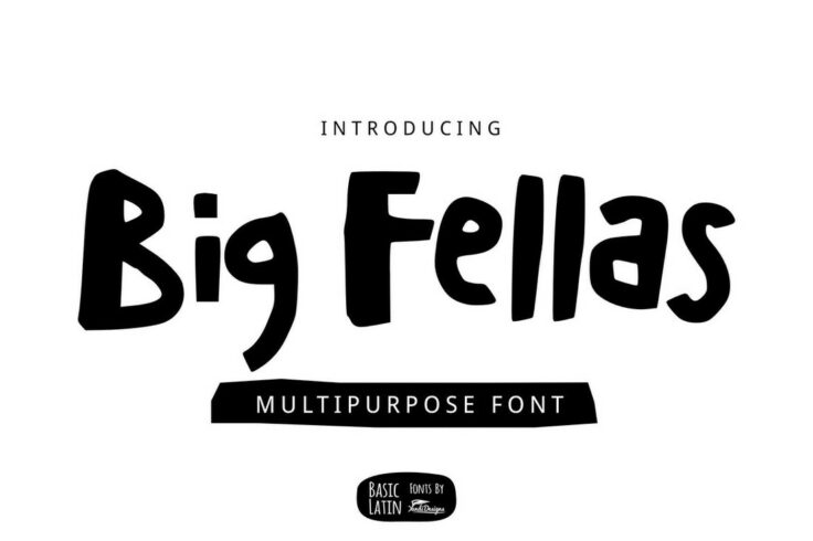 View Information about Big Fellas Multipurpose Chubby Font