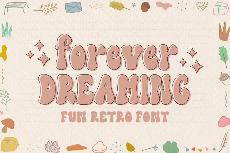 View Information about Forever Dreaming Cute Retro 70s Font