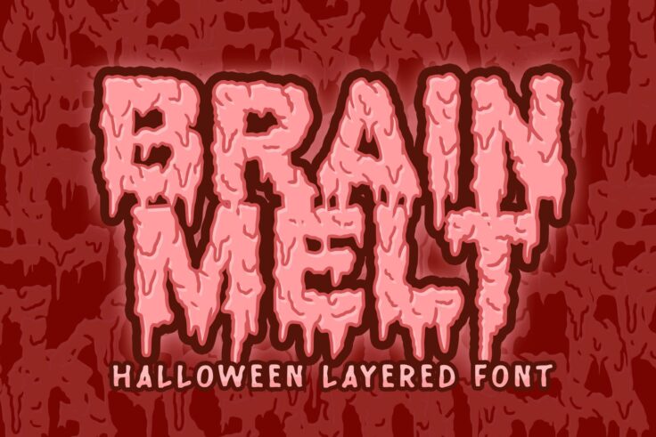View Information about Brain Melt Font