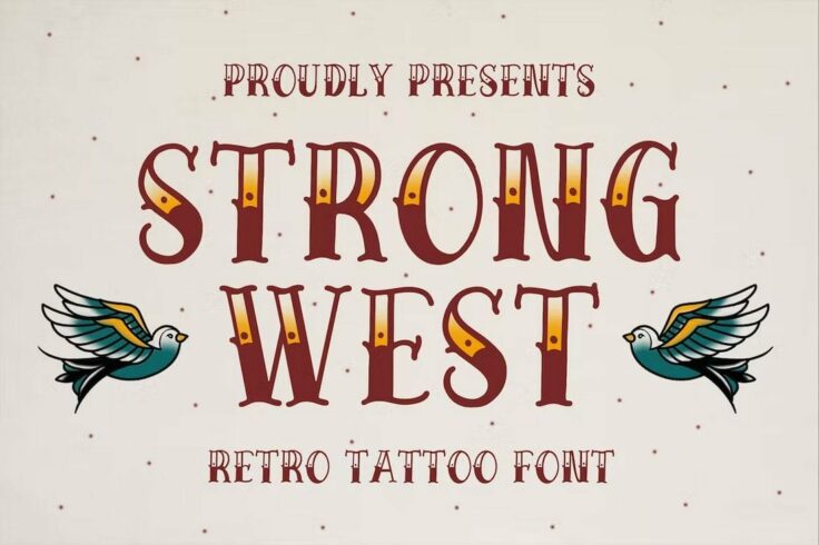 View Information about Strong West Western Tattoo Font